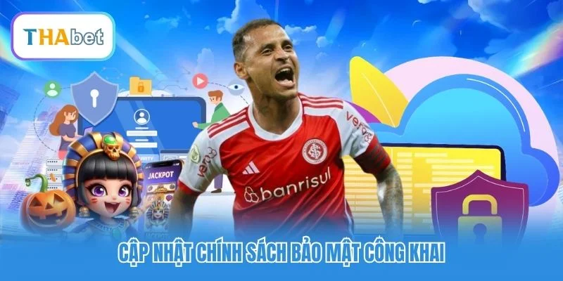 Cập nhật chính sách bảo mật công khai